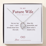 Load image into Gallery viewer, To My Future Wife gift message card included free with the necklace
