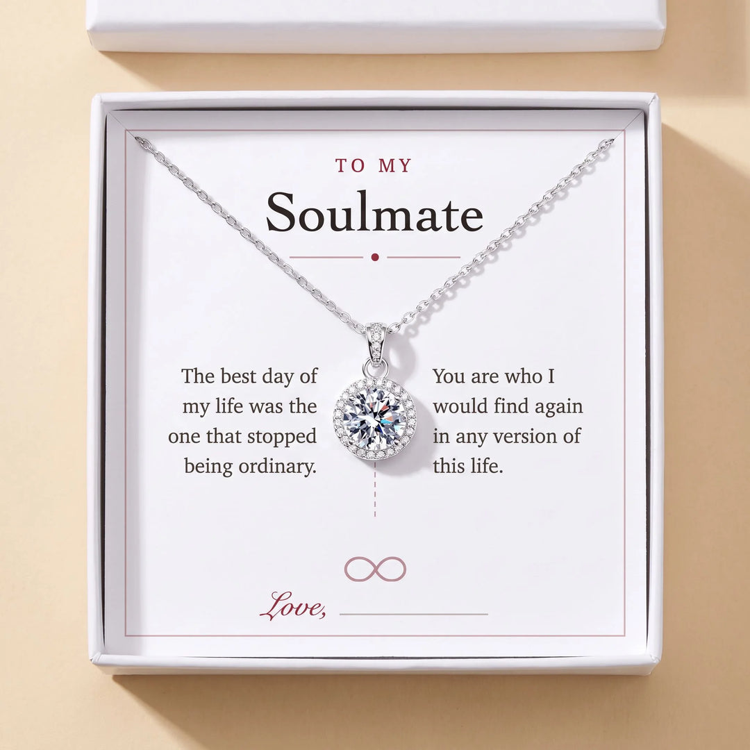 To My Soulmate gift message card included free with the Round Halo Pendant Necklace, gift boxed