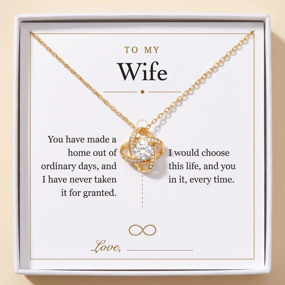 To My Wife gift message card included free with the Love Knot Necklace, gift boxed